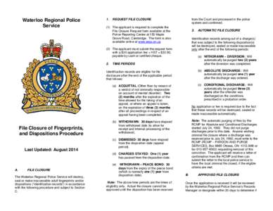 Waterloo Regional Police Service 1.  REQUEST FILE CLOSURE