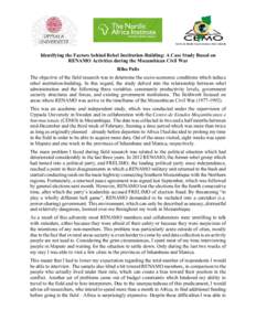      Identifying the Factors behind Rebel Institution-Building: A Case Study Based on RENAMO Activities during the Mozambican Civil War Riho Palis