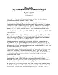 Duke study: High Point Market worth $5.4 billion to region By Cindy W. Hodnett Furniture Today October 2, 2013