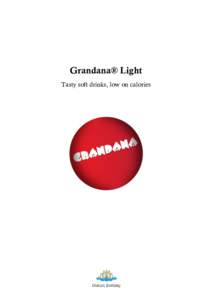 Grandana® Light Tasty soft drinks, low on calories Grandana® Box Design  Red Fruits Light
