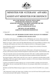     MINISTER FOR VETERANS’ AFFAIRS ASSISTANT MINISTER FOR DEFENCE SENATOR THE HON. MICHAEL RONALDSON