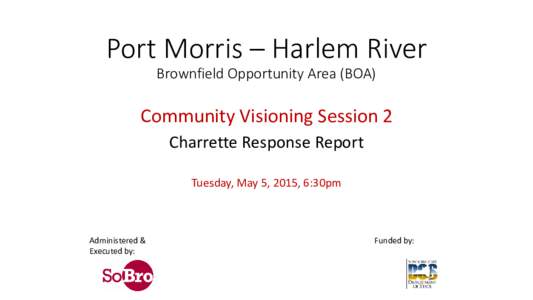 Port Morris – Harlem River Brownfield Opportunity Area (BOA)