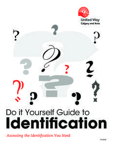  Do it Yourself Guide to  Identification Accessing the Identification You Need[removed]