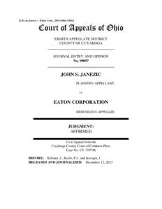 [Cite as Janezic v. Eaton Corp., 2013-Ohio[removed]Court of Appeals of Ohio EIGHTH APPELLATE DISTRICT COUNTY OF CUYAHOGA