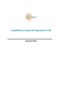 Compilation et Analyse de Programmes (CAP)  Exercise book Contents