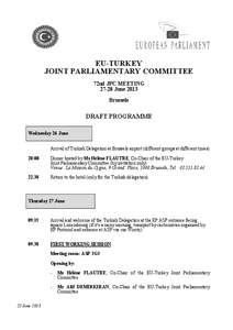 EU-TURKEY JOINT PARLIAMENTARY COMMITTEE 72nd JPC MEETING[removed]June 2013 Brussels