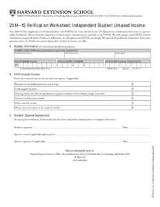 Student Financial Services • 51 Brattle Street • Cambridge, Massachusetts[removed] • ([removed] • ([removed]fax • [removed[removed]–15 Verification Worksheet: Independent Student Untaxe