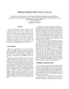 Building Certification Paths: Forward vs. Reverse Yassir Elley, Anne Anderson, Steve Hanna, Sean Mullan, Radia Perlman, Seth Proctor {yassir.elley, anne.anderson, steve.hanna, sean.mullan, radia.perlman, seth.proctor}@su