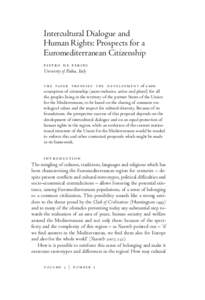 Intercultural Dialogue and Human Rights: Prospects for a Euromediterranean Citizenship pi et ro d e pe r i n i University of Padua, Italy t h e pa p e r p r o p o s e s t h e d e v e l o p m e n t of a new