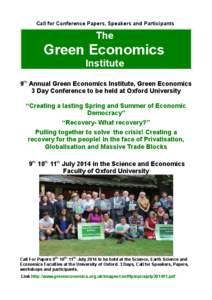 Call for Conference Papers, Speakers and Participants  The Green Economics Institute