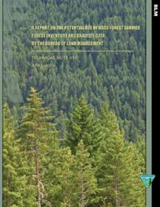 Production services were provided by: BLM National Science and Technology Center Branch of Publishing Services This document is available online at http://www.blm.gov/nstc/library/techno2.htm  Technical Note 419