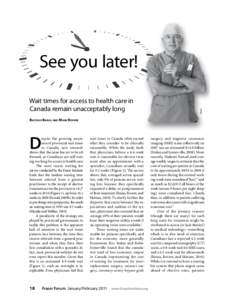 Wait times for access to health care in Canada remain unacceptably long iStock  See you later!