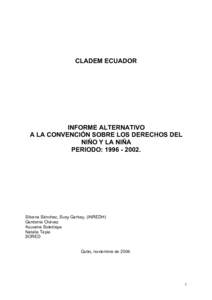 CLADEM ECUADOR  INFORME ALTERNATIVO A LA CONVENCIÓN SOBRE LOS DERECHOS DEL NIÑO Y LA NIÑA PERIODO: [removed].