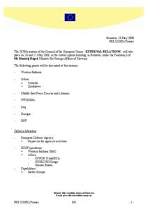 European Union Military Staff / EUFOR Tchad/RCA / Foreign Affairs Council / Justus Lipsius building / European Defence Initiative / European Defence Agency / European Union / Military of the European Union / Council of the European Union