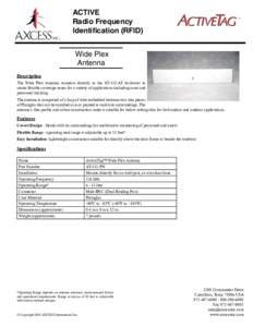 ACTIVE Radio Frequency Identiﬁcation (RFID) Wide Plex Antenna Description