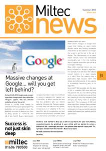 Massive changes at Google... will you get left behind? business leads and sales. Other recent changes at Google have