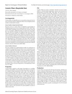 Report on Carcinogens, Thirteenth Edition  For Table of Contents, see home page:  http://ntp.niehs.nih.gov/go/roc13 Ceramic Fibers (Respirable Size) CAS No.: none assigned