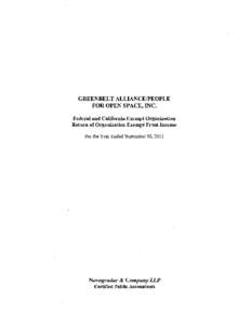 GREENBELT ALLIANCE/PEOPLE FOR OPEN SPACE, INC. Federal and California Exempt Organization Return of Organization Exempt From Income For the Year Ended September 30, 2011