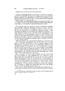 Judge DILLARD makes the following declaration: I concur in the findings of the Court indicated in the first four subparagraphs of the dispositif. M y reasons for concurrence are set out in my separate opinion in the comp