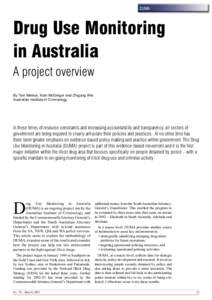 DUMA  Drug Use Monitoring in Australia A project overview By Toni Makkai, Kiah McGregor and Zhigang Wei