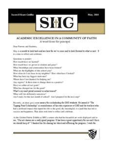 Sacred Heart-Griffin  May, 2014 ACADEMIC EXCELLENCE IN A COMMUNITY OF FAITH A word from the principal…