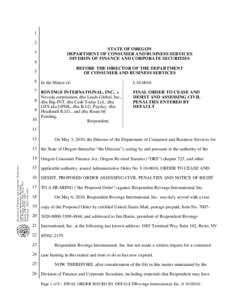 Rovinge International, Inc., a Nevada corporation, dba Leads Global, Inc., dba Big-INT, dba Cash Today Ltd., dba GFS aka GFSIL, dba B.I.B. Payday, dba Heathmill B.I.G., and dba Route 66 Funding