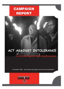 CAMPAIGN REPORT ACT AGAINST INTOLERANCE Civil Society Against Right-wing Extremism