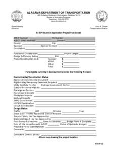 ALABAMA DEPARTMENT OF TRANSPORTATION 1409 Coliseum Boulevard, Montgomery, Alabama[removed]Bureau of Innovative Programs Telephone: [removed]www.dot.state.al.us Robert Bentley