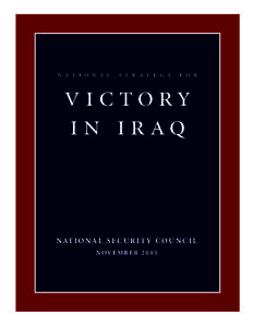 Iraq / Contemporary history / National Strategy for Victory in Iraq / War on Terror / Abu Musab al-Zarqawi / Iraq under U.S. Military Occupation / Iraq War / Asia / Iraq–United States relations