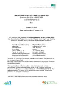 European network of legal experts in the non-discrimination field  REPORT ON MEASURES TO COMBAT DISCRIMINATION Directives[removed]EC and[removed]EC COUNTRY REPORT[removed]ITALY