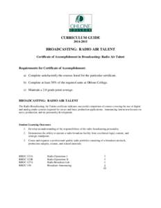Broadcasting: Radio Air Talent Certificate of Accomplishment[removed]Curriculum Guide - Ohlone College