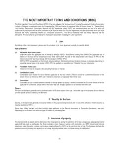 THE MOST IMPORTANT TERMS AND CONDITIONS (MITC) The Most Important Terms and Conditions (MITC) of the loan between the Borrower/s and Housing Development Finance Corporation Limited, a Company incorporated under the Compa