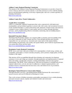 Addison County Regional Planning Commission The mission of the Addison County Regional Planning Commission is to provide a forum for towns to discuss and resolve mutual concerns; to provide assistance to towns with the p