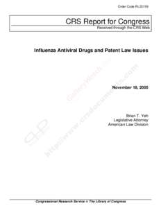 Order Code RL33159  CRS Report for Congress Received through the CRS Web  Influenza Antiviral Drugs and Patent Law Issues