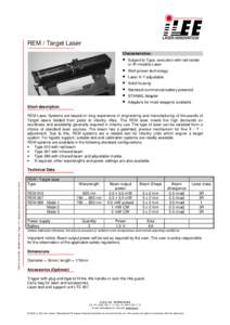 REM / Target Laser Characteristics: Short description  •
