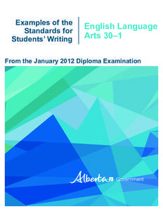 Examples of the Standards for Students’ Writing English Language Arts 30–1