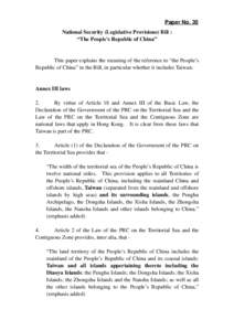 Paper No. 35 National Security (Legislative Provisions) Bill : “The People’s Republic of China” This paper explains the meaning of the reference to “the People’s Republic of China” in the Bill, in particular 