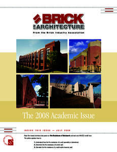 From the Brick Industry Association  The 2008 Academic Issue INSIDE  THIS