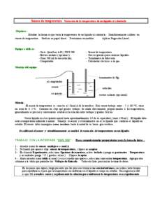 Sensor de temperatura. Variación de la temperatura de un líquido al calentarlo Objetivos.Estudiar la forma en que varía la temperatura de un líquido al calentarlo. Simultáneamente calibrar un sensor de temperatura. Graficar en papel lineal . Determinar un modelo.