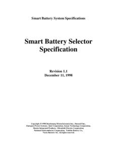 Smart Battery System Specifications  Smart Battery Selector Specification Revision 1.1 December 11, 1998