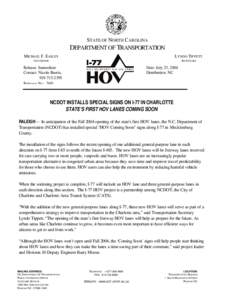 Sustainable transport / Interstate 77 in North Carolina / Interstate 85 in Georgia / Lane / Interstate 85 / Road transport / Judge Harry Pregerson Interchange / Interstate 95 in Virginia / Transportation in Georgia / Georgia / High-occupancy vehicle lane