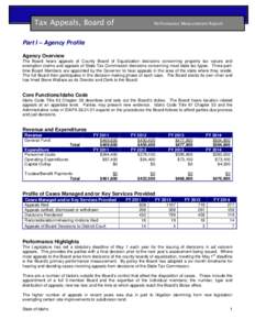 Tax Appeals, Board of  Performance Measurement Report Part I – Agency Profile Agency Overview