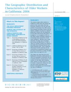 The Geographic Distribution and Characteristics of Older Workers in California: 2004 Local Employment Dynamics  LED-OW04-CA