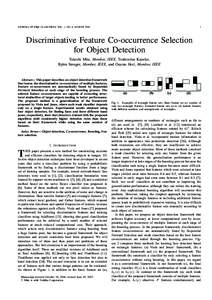 JOURNAL OF LATEX CLASS FILES, VOL. 1, NO. 8, AUGUST[removed]Discriminative Feature Co-occurrence Selection for Object Detection