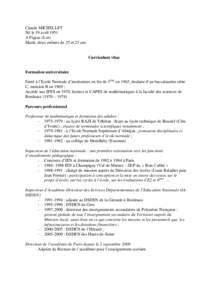 Claude MICHELLET Né le 19 avril 1951 A Figeac (Lot) Marié, deux enfants de 25 et 23 ans  Curriculum vitae