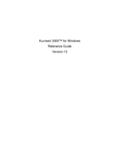 Chapter .  Kurzweil 3000™ for Windows Reference Guide Version 13