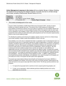 Effectiveness Review Series: Malawi – Management Response  Oxfam Management response to the review of Accountability Review in Malawi: Building the resilience and enhancing the adaptive capacity of women and me