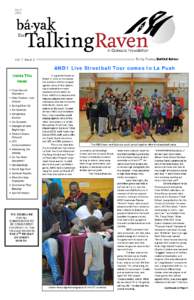 April 2013 Vol. 7, Issue 3  AND1 Live Streetball Tour comes to La Push