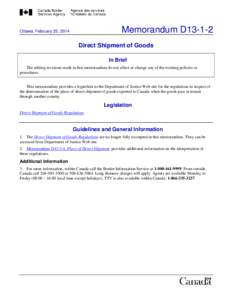 Memorandum D13-1-2  Ottawa, February 25, 2014 Direct Shipment of Goods In Brief