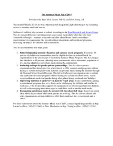 The Summer Meals Act of 2014 Introduced by Reps. Rick Larsen, WA-02, and Don Young, AK The Summer Meals Act of 2014 is a bipartisan bill designed to fight child hunger by expanding access to summer meals and snacks. Mill